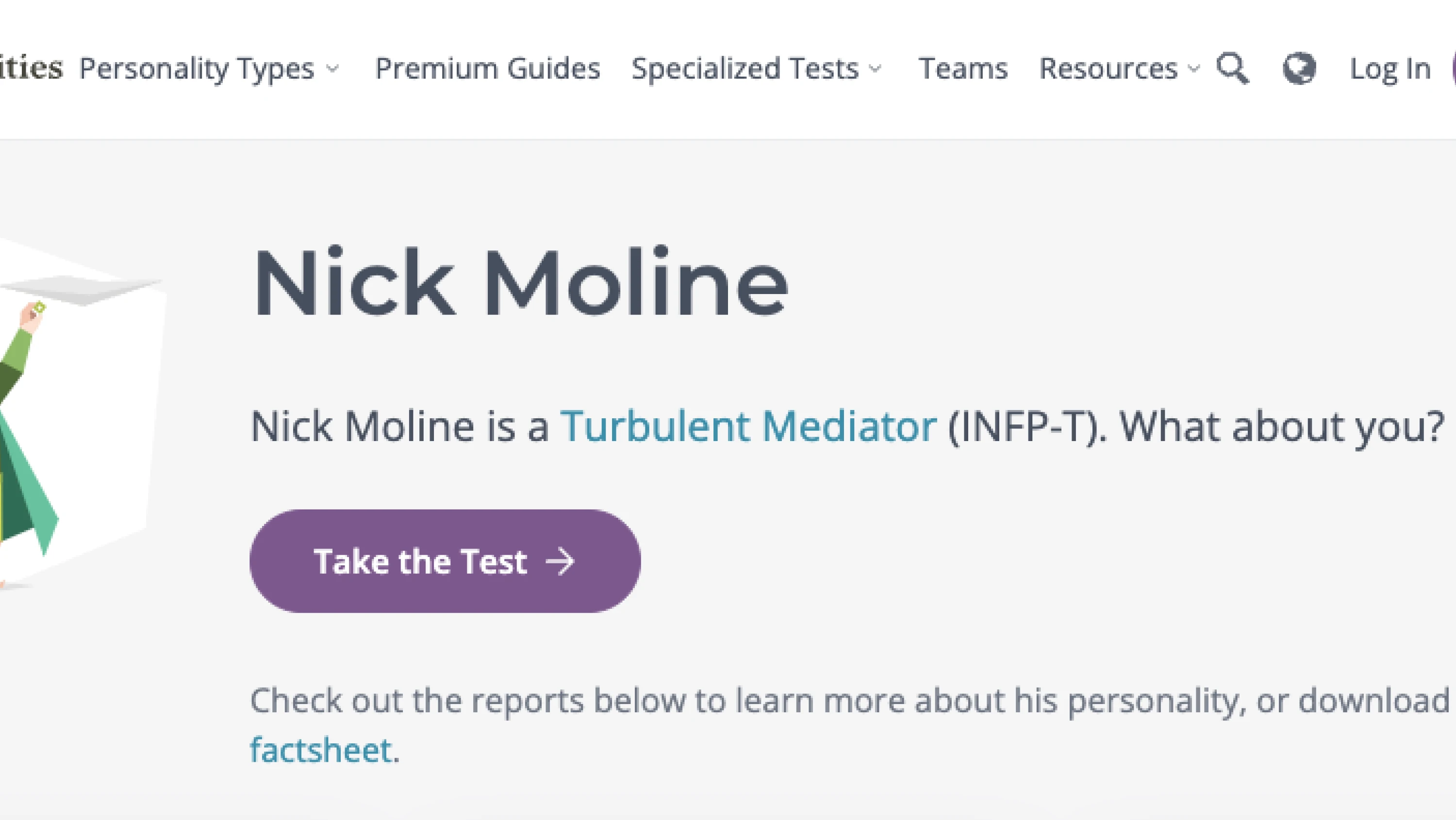 Nick Moline is a Turbulent Mediator (INFP-T)